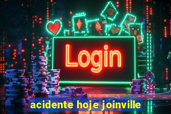 acidente hoje joinville